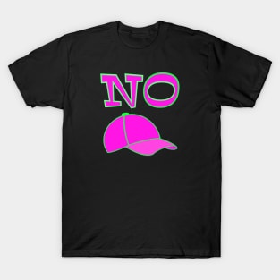 No cap pink green fluorescent colors for real word play T-Shirt